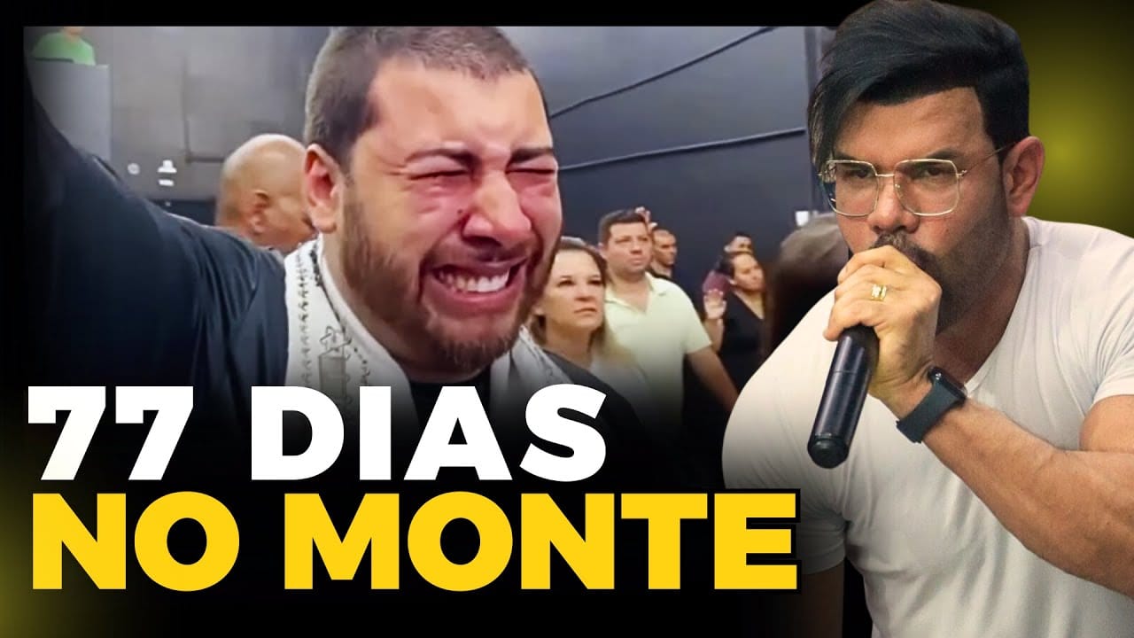 Ele passou 77 dias no monte